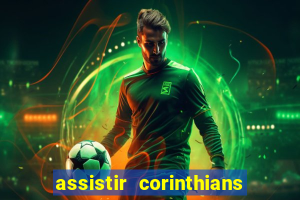 assistir corinthians x palmeiras ao vivo futemax